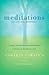 Meditations: Creative Visualization and Meditation Exercises to Enrich Your Life: Creative Visualisation and Meditation Exercises to Enrich Your Life (Gawain, Shakti)