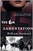 The Sixth Lamentation by William Brodrick