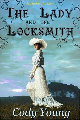 The Lady and the Locksmith (Kindle Edition)