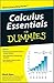 Calculus Essentials For Dummies by Mark  Ryan