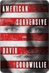 American Subversive