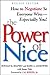 The Power of Nice: How to Negotiate So Everyone Wins - Especially You!