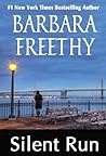 Silent Run by Barbara Freethy Silent Run by Barbara Freethy
