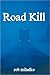 Road Kill