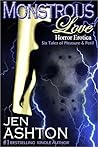Monstrous Love: Six Tales of Pleasure and Peril Monstrous Love: Six Tales of Pleasure and Peril