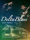 Delta Blues: The ...