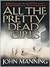 All The Pretty Dead Girls (Pinnacle Fiction)