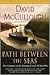The Path Between the Seas