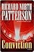 Conviction by Richard North Patterson Conviction by Richard North Patterson