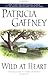 Wild at Heart by Patricia Gaffney