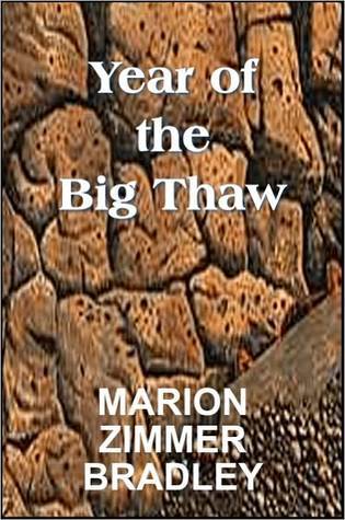 Year of the Big Thaw (Kindle Edition)