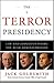 The Terror Presidency: Law and Judgment Inside the Bush Administration