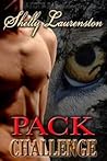 Pack Challenge by Shelly Laurenston