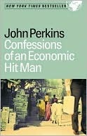 Confessions of an Economic Hit Man
