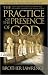 Practice of the Presence of God - Enhanced Version by Brother Lawrence