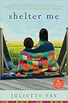Shelter Me: A Nov...