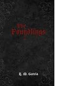 The Foundlings: Book One of the Urban Fantasy Paranormal Vampire Series, The Foundlings