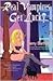 Real Vampires Get Lucky (Gl...