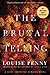 The Brutal Telling (Chief Inspector Armand Gamache #5)