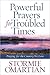 Powerful Prayers for Troubl...