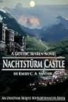Nachtstürm Castle: A Gothic Austen Novel