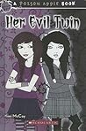Her Evil Twin (Poison Apple #6) Her Evil Twin