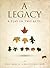A Legacy