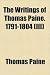 The Writings of Thomas Pain...
