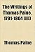 The Writings of Thomas Paine 3 1791-1804