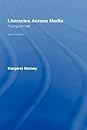 Books by Margaret Mackey (Author of Literacies Across Media)