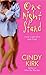One Night Stand by Cindy Kirk