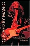 Touched by Magic: The Tommy Bolin Story Touched by Magic: The Tommy Bolin Story