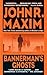 Bannerman's Ghosts by John R. Maxim Bannerman's Ghosts by John R. Maxim