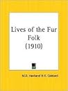 Lives of the Fur Folk
