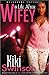 Life After Wifey by Kiki Swinson
