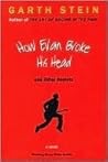 How Evan Broke His Head and Other Secrets by Garth Stein