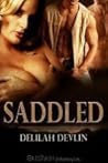 Saddled