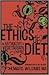 The Ethics of Diet: An Anthology of Vegetarian Thought
