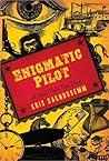 Enigmatic Pilot: ...