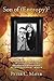 Son of (Entropy)2: Personal Memories of a Son of a Chemist, Joseph E. Mayer, and a Nobel Prize Winning Physicist, Maria Goeppert Mayer