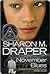 November Blues by Sharon M. Draper November Blues by Sharon M. Draper