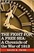 The Fight for a Free Sea: A Chronicle of the War of 1812 (Chronicles of America #17)