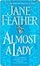Almost a Lady (Almost, #3)