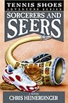 Sorcerers and Seers