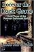 Forever the Dark Grave (For...