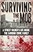 Surviving the Mob by Dennis N. Griffin Surviving the Mob by Dennis N. Griffin