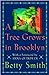 A Tree Grows in Brooklyn