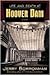 Life and Death at Hoover Dam by Jerry Borrowman