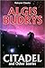 Citadel and Other Stories by Algis Budrys (Halcyon Classics)