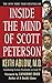 Inside the Mind of Scott Peterson by Keith Russell Ablow  MD